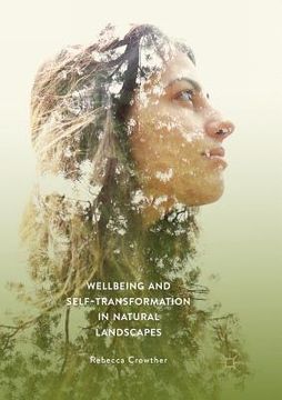 portada Wellbeing and Self-Transformation in Natural Landscapes (en Inglés)