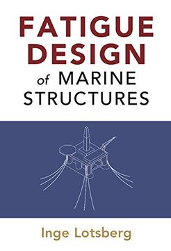 portada Fatigue Design of Marine Structures (en Inglés)