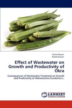 portada effect of wastewater on growth and productivity of okra