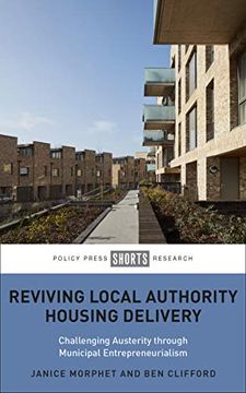 portada Reviving Local Authority Housing Delivery: Challenging Austerity Through Municipal Entrepreneurialism (Shorts) (en Inglés)
