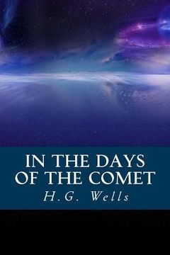portada In The Days of The Comet (en Inglés)