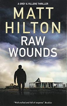 portada Raw Wounds: An Action Thriller set in Rural Louisiana (a Grey and Villere Thriller) (in English)