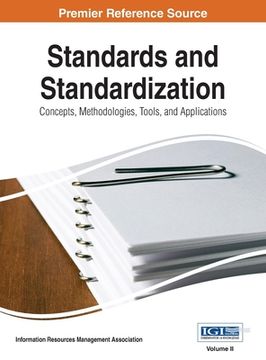 portada Standards and Standardization: Concepts, Methodologies, Tools, and Applications, Vol 2 (en Inglés)