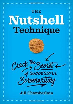 portada The Nutshell Technique: Crack the Secret of Successful Screenwriting 