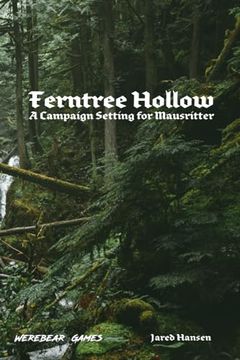 portada Ferntree Hollow: A Campaign Setting for Mausritter (en Inglés)