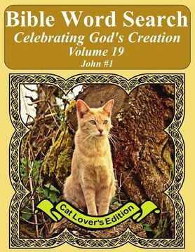 portada Bible Word Search Celebrating God's Creation Volume 19: John #1 Extra Large Print (en Inglés)