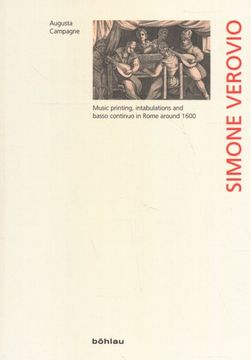 portada Simone Verovio: Music Printing, Intabulations and Basso Continuo in Rome Around 1600 (en Inglés)