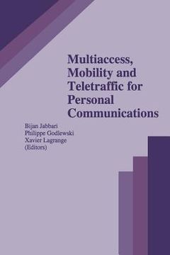 portada multiaccess, mobility and teletraffic for personal communications (in English)