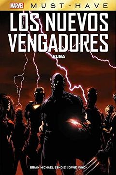 portada Los Nuevos Vengadores 1. Fuga (in Spanish)