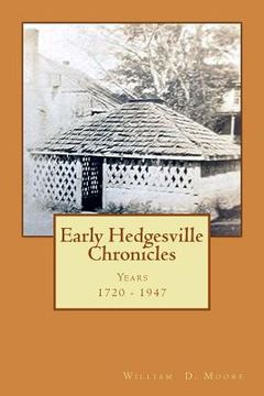 portada Early Hedgesville Chronicles: From 1730 to 1947 (in English)