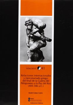 portada Relaciones Internacionales y Mercenariado Griego: Del Final de la Guerra del Peloponeso a la paz del rey (404-386 A. C. ) (Instrumenta)