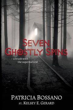 portada Seven Ghostly Spins: A Brush with the Supernatural (en Inglés)