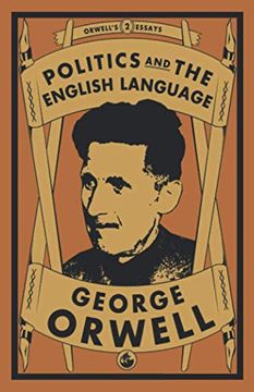 portada Politics and the English Language: 2 (Orwell'S Essays) (en Inglés)