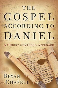 portada The Gospel According to Daniel: A Christ-Centered Approach (in English)