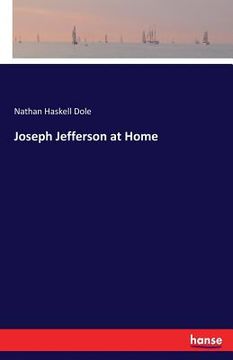 portada Joseph Jefferson at Home (en Inglés)