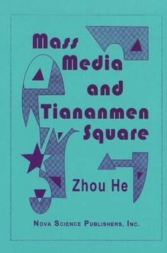 portada mass media and tiananmen square.: color to understand technical data. (en Inglés)