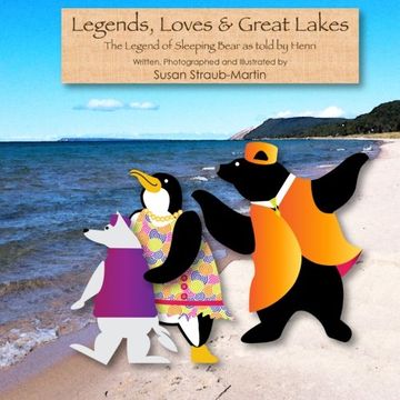 portada Legends, Loves & Great Lakes: Henri recites the Legend of Sleeping Bear