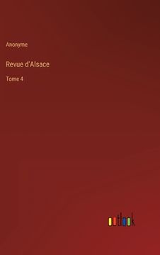 portada Revue d'Alsace: Tome 4 (in French)