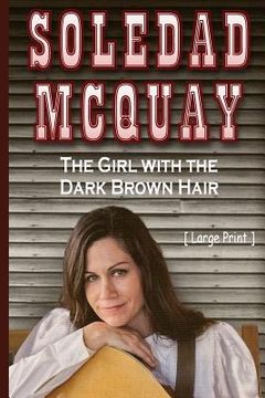 portada Soledad McQuay the Girl with the Long Brown Hair (en Inglés)