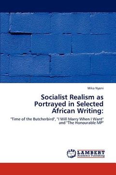portada socialist realism as portrayed in selected african writing (en Inglés)