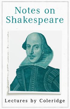 portada Notes on Shakespeare - Lectures by Coleridge (en Inglés)