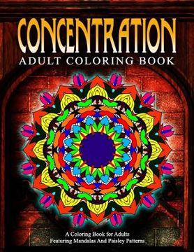 portada CONCENTRATION ADULT COLORING BOOKS - Vol.13: relaxation coloring books for adults (en Inglés)