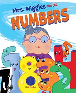 portada Mrs. Wiggles and the Numbers: Counting Book for Children, Math Read Aloud Picture Book (en Inglés)