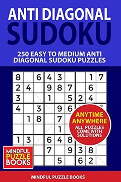 portada Anti Diagonal Sudoku: 250 Easy to Medium Anti Diagonal Sudoku Puzzles (Sudoku Anti Diagonal) 