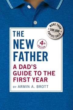 portada The New Father: A Dad's Guide to the First Year (in English)