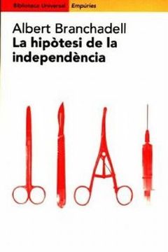 portada La Hipòtesi de la Independència (en Catalá)