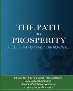 portada The Path to Prosperity: A Blueprint for American Renewal (en Inglés)