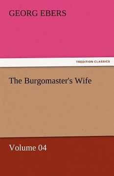 portada the burgomaster's wife - volume 04 (en Inglés)