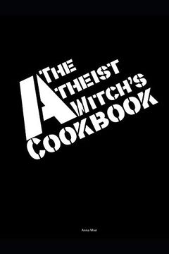 portada The Atheist Witch's Cookbook (en Inglés)