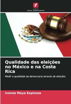 portada Qualidade das Eleições no México e na Costa Rica (en Portugués)