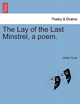 portada the lay of the last minstrel, a poem.