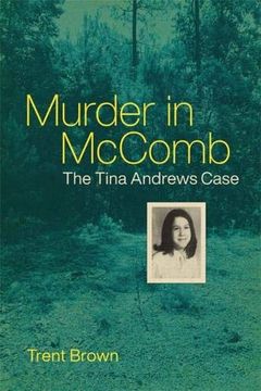portada Murder in Mccomb: The Tina Andrews Case (in English)