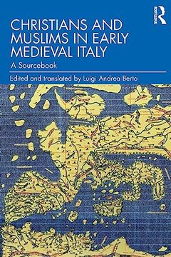 portada Christians and Muslims in Early Medieval Italy 