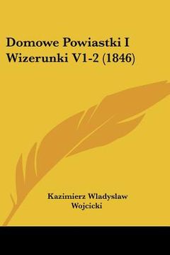 portada domowe powiastki i wizerunki v1-2 (1846) (in English)