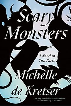 portada Scary Monsters: A Novel in two Parts 