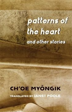 portada Patterns of the Heart and Other Stories (Weatherhead Books on Asia) (in English)