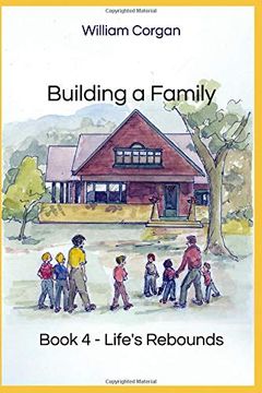 portada Building a Family: Book 4 - Life's Rebounds (en Inglés)
