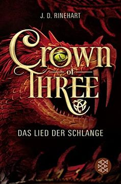 portada Crown of Three? Das Lied der Schlange (Bd. 2) (Die Chroniken von Toronia) (en Alemán)