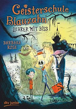 portada Geisterschule Blauzahn? Lehrer mit Biss (in German)