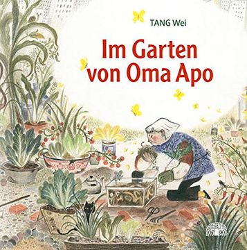 portada Im Garten von oma Apo: Ein Bilderbuch aus China (in German)