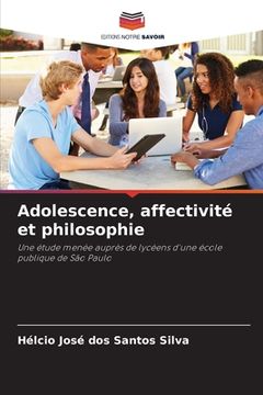 portada Adolescence, affectivité et philosophie (en Francés)