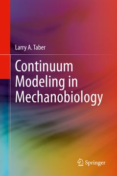 portada Continuum Modeling in Mechanobiology (en Inglés)