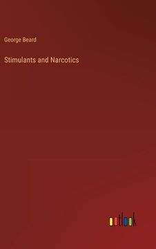 portada Stimulants and Narcotics (en Inglés)