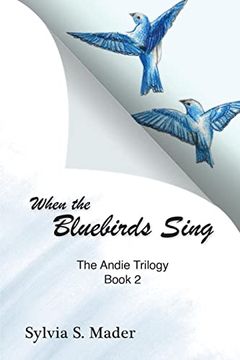 portada When the Bluebirds Sing (en Inglés)