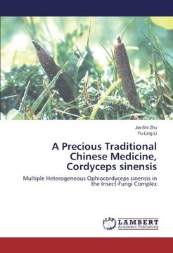 portada A Precious Traditional Chinese Medicine, Cordyceps sinensis: Multiple Heterogeneous Ophiocordyceps sinensis in the Insect-Fungi Complex