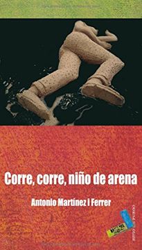 portada Corre, Corre, Niño de Arena (in Spanish)